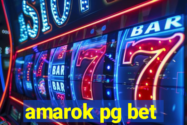 amarok pg bet